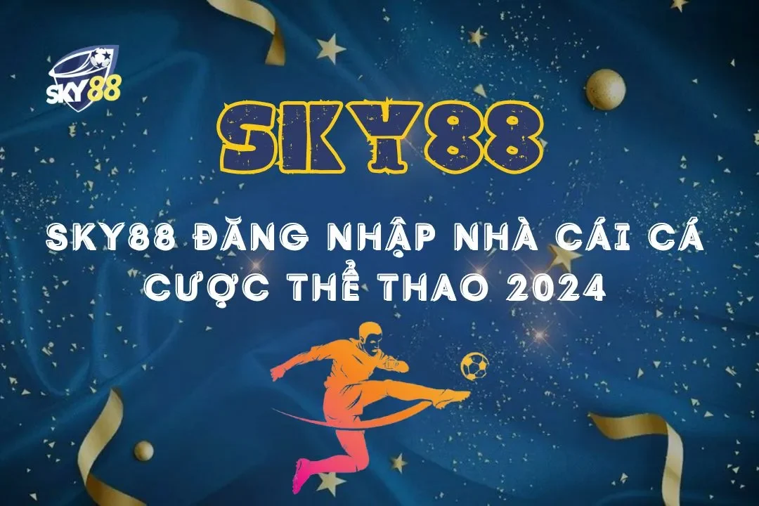Hướng dẫn chi tiết các bước tham gia trải nghiệm kho trò chơi tại nhà cái Sky88